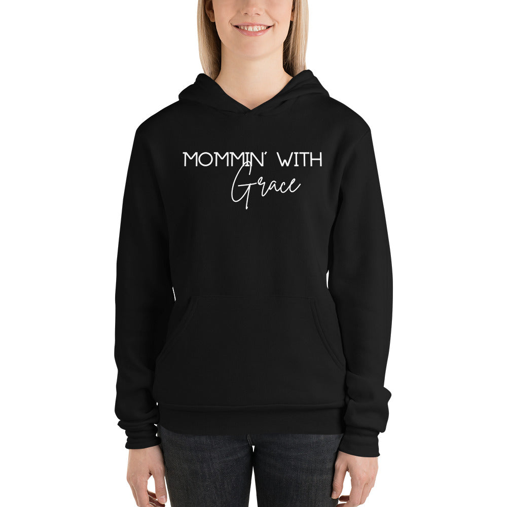 Mommin' With Grace Hoodie